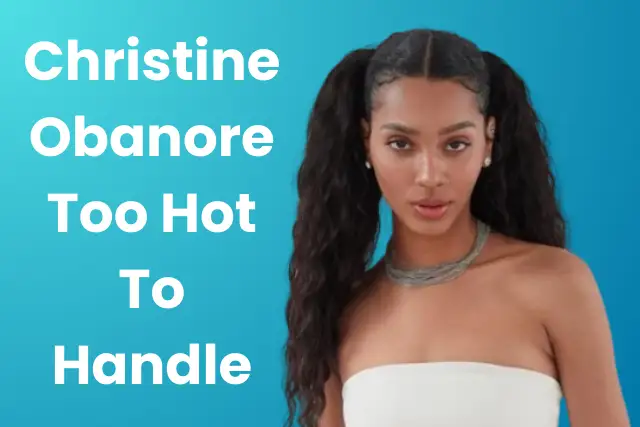 How Tall Is Christina From Too Hot To Handle